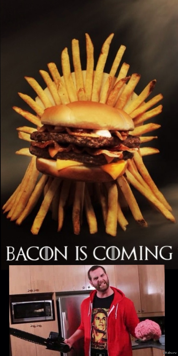 Bacon is coming 