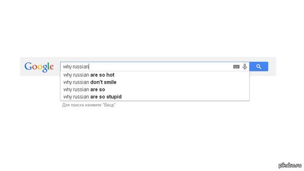 Why russian...
