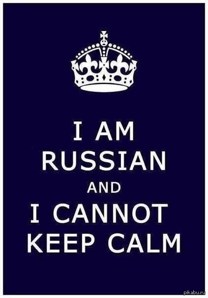 I am russian...  