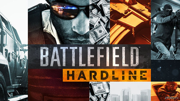     BATTLEFIELD: HARDLINE      Battlefield Hardline