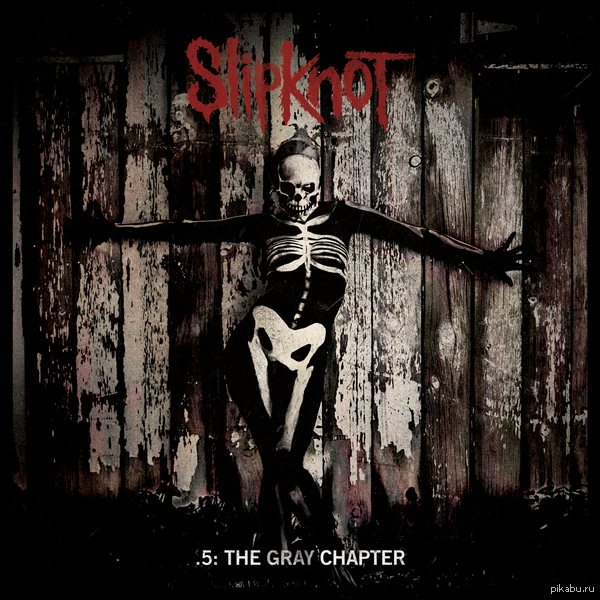 Slipknot - .5: The Gray Chapter   ,   Slipknot     (   )
