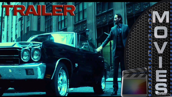 NEW MOVIE Trailer John Wick, Джон Уик - Keanu Reeves 2014 HD