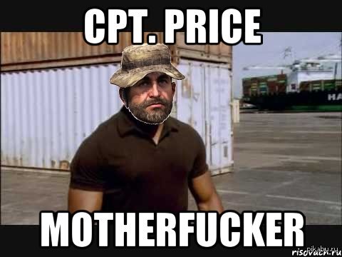 Cpt. Price motherfucker