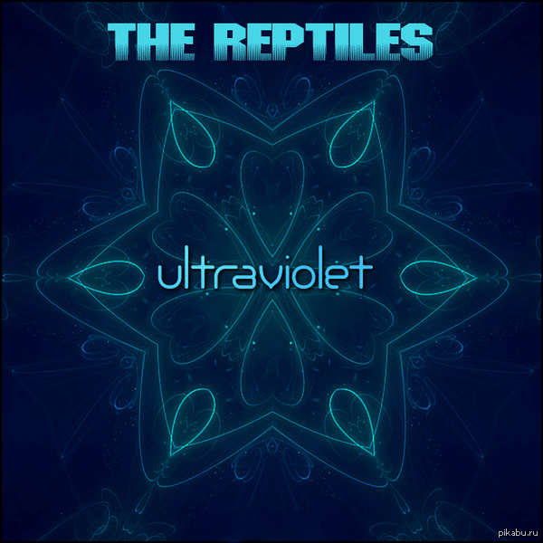     ! THE REPTILES - ULTRAVIOLET