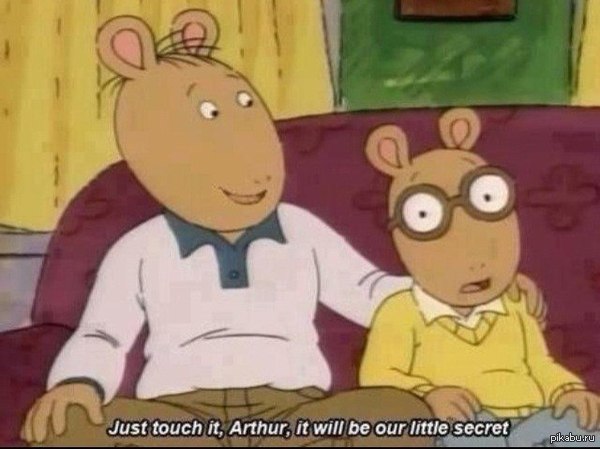 Just touch it, Artur