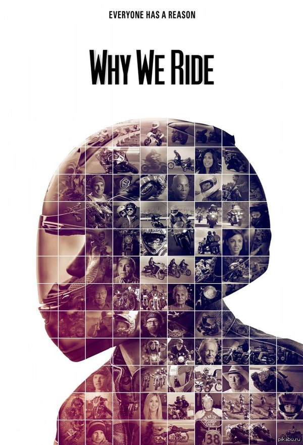 Why We Ride     .     ,    