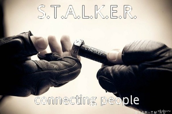 S.T.A.L.K.E.R.-connecting people