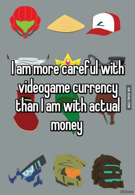 Я более бережлив с внутриигровой валютой, нежели с настоящей.