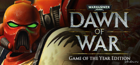Warhammer 40,000: Dawn of War - Game of the Year Edition 1)     Steam ( " ")   2)         3)       