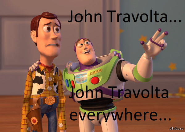 John Travolta everywhere... 
