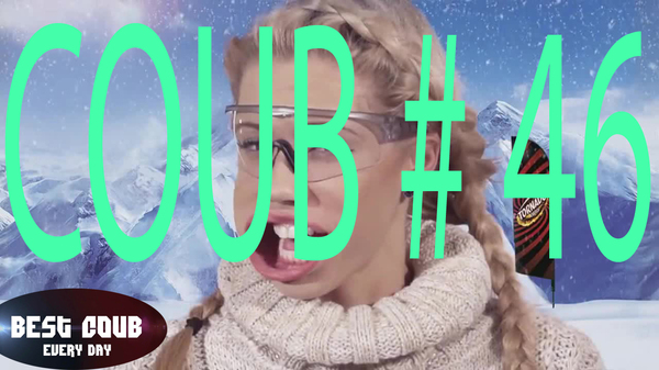 Coub Hot #46 Coub, Coub hot, , Coub, , , 