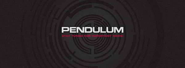 Pendulum is returned!! , Pendulum, 