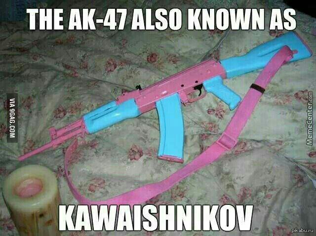 The kawaishnikov, 9GAG, Автомат, Кавай, АК-47.