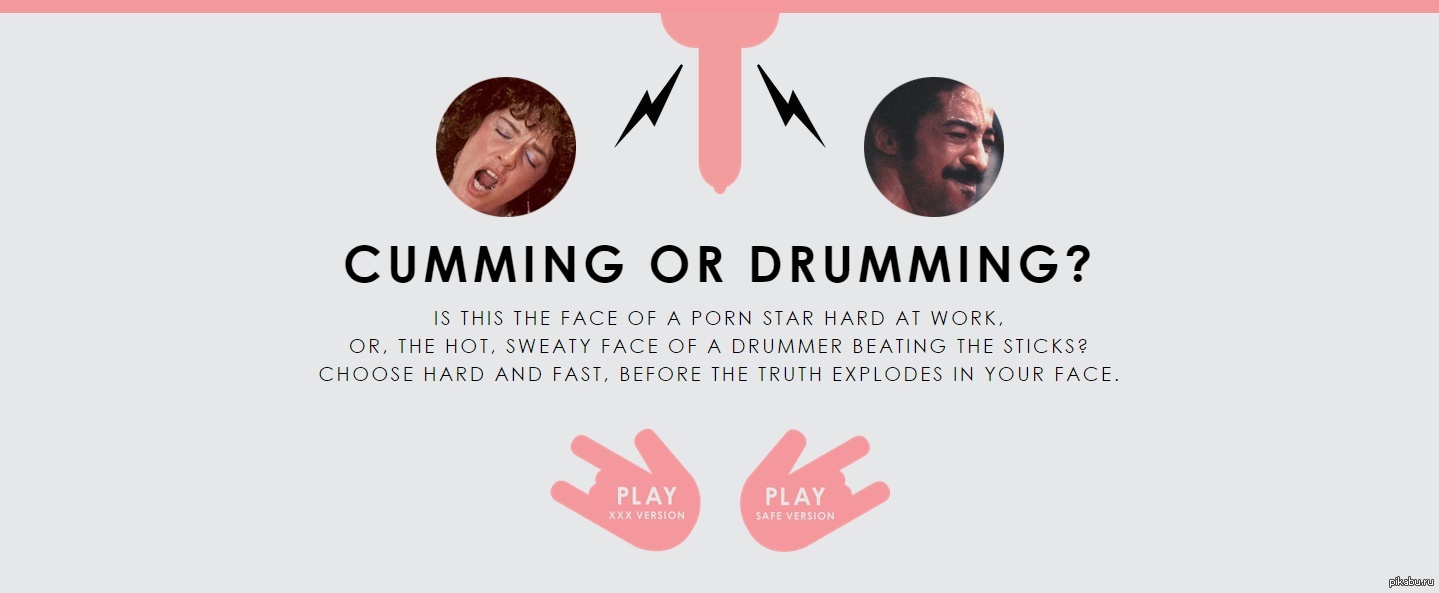 Cumming or drumming
