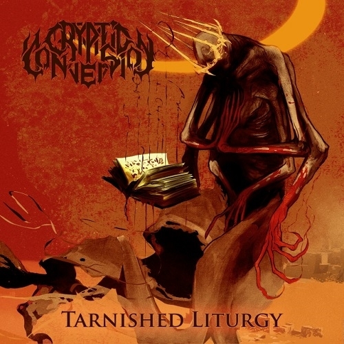Cryptic Conversion � 2026 - Tarnished Liturgy - (Single)