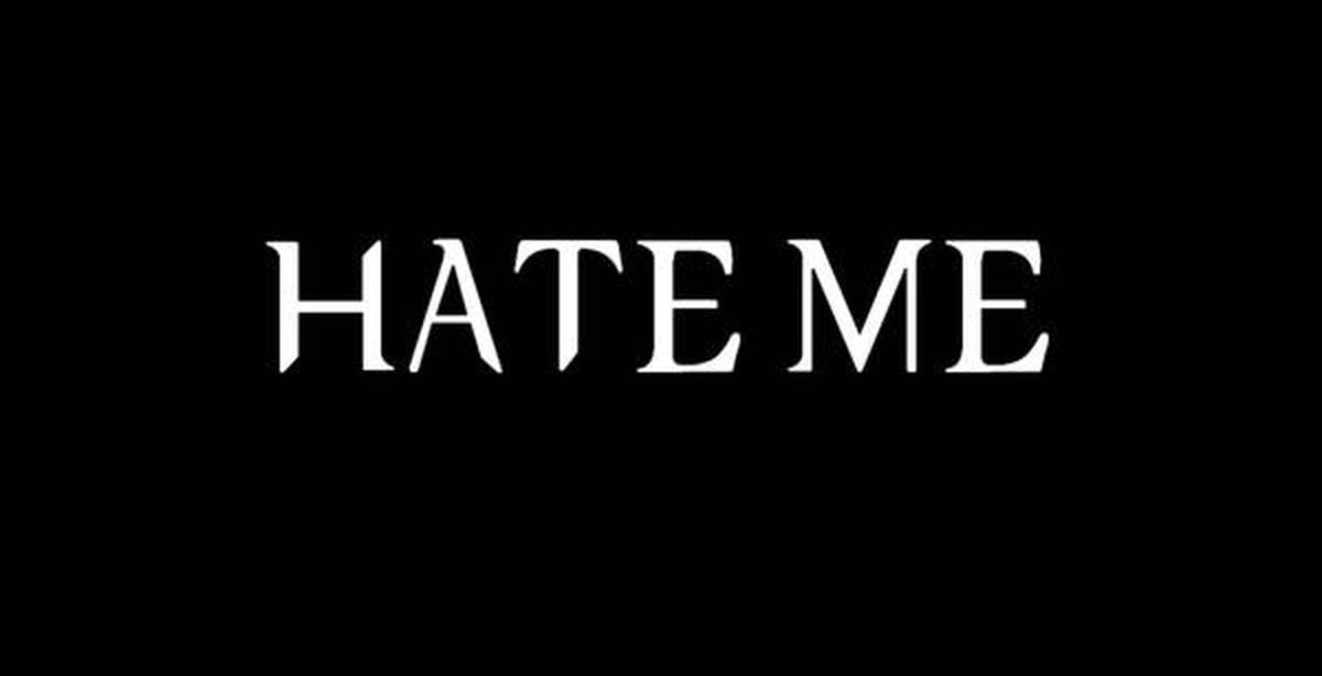 Hate me перевод. Ненависть надпись. Надпись хейт. Надпись hate me. Обои с надписью ненавижу.